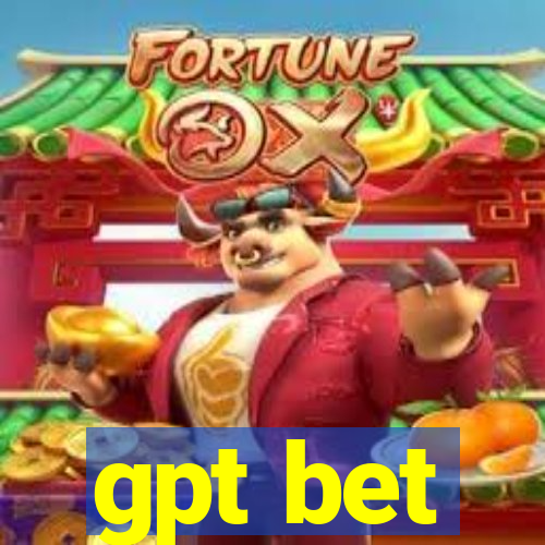 gpt bet